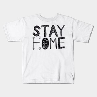 Stay home Kids T-Shirt